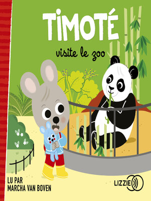cover image of Timoté visite le zoo